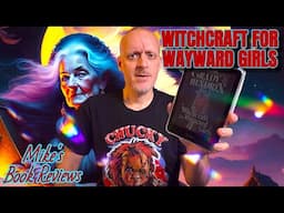 Witchcraft for Wayward Girls by Grady Hendrix Has Great Characters But Very Little Black Magic Mojo