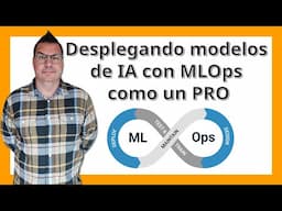 Tutorial MLOps: Aprende a desplegar modelos de IA con MLOps