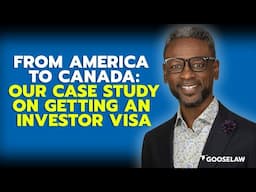 From America to Canada: Our Case Study on Getting an Investor Visa