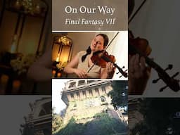 On Our Way, from Final Fantasy VII - arr for strings and piano 🎶 #ffvii #ffviirebirth #violincover