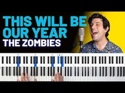 How To Play "This Will Be Our Year" by The Zombies [Piano Tutorial with Chords + Piano Solos]