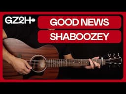 Good News Guitar Tutorial Shaboozey Guitar Lesson |Chords + Strumming|