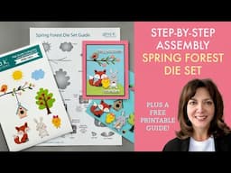 Step-by-Step Assembly - Spring Forest Die Set + FREE DOWNLOAD!