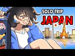 I Went to Japan ALONE (Solo Traveling)