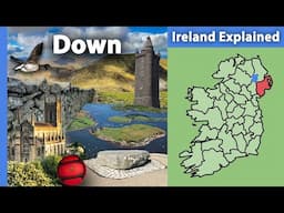 County Down: Ireland Explained