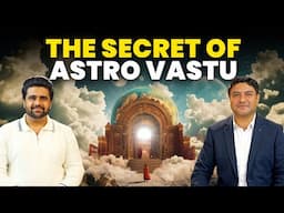 How to Attract WEALTH, HEALTH & HAPPINESS - Astro Vastu SECRET Revealed | The Sahil Khanna Talk Show