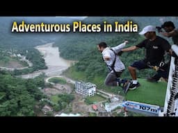 भारत की इस जगहें पर आप को मिल सकता है एडवेंचर का तड़का | Adventure Places in India