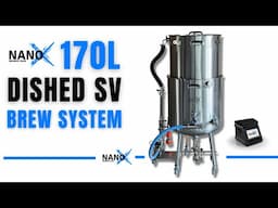 NANO-X 170L Dished SV Brew System