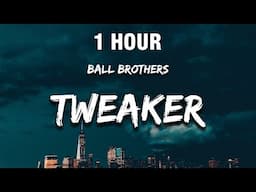 [1 HOUR] G3 (LiAngelo Ball) - Tweaker (Lyrics)