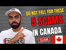 Dear International Students, Beware of these 5 Scams in Canada!