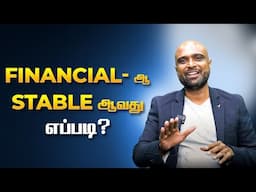 How to Become Financially Stable? | Learn with Sathish