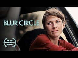 Blur Circle | Free Drama Movie