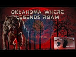 Oklahoma, where legends Roam