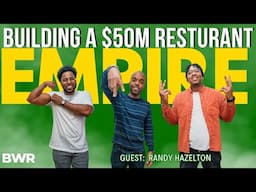 EP: 214 - How to Build A $5M Restaurant Empire with Franchising (Guest Randy Hazelton)