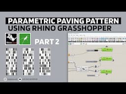 How to make parametric paving pattern using Rhino Grasshopper - Part 2