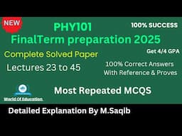 phy101 Final Term Preparation 2025|phy101 final term preparation MCQS| Phy101 final term preparation