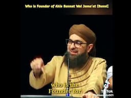 Who is the founder of Ahlussunnah Wal Jama