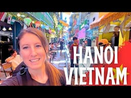 First Time in VIETNAM 🇻🇳 Solo Travel Hanoi: Old Quarter, Train Street, Beer Street, Vietnamese Food