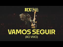 NX Zero - Vamos Seguir (Tour Cedo ou Tarde Ao Vivo)