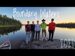 Boundary Waters High Adventure 2021