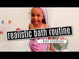 Realistic TODDLER BATH TIME ROUTINE + Toddler Bath Time Essentials