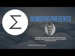 SumZero Top Stocks 2024 Investor Summit | Kingsway Financial (KFS:US) with Alexander Nelson