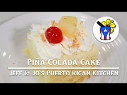 Piña Colada Cake - Easy Puerto Rican Recipe