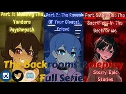 [ASMR RP] Full Series Of The Backrooms Roleplay! [F4M] [Backrooms RP] [Full Series]