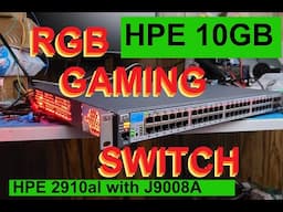 10GB RGB Gaming Switch - HPE 2910al