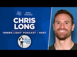 ‘Green Light’ Host Chris Long Talks Eagles vs Chiefs Super Bowl & More w Rich Eisen | Full Interview