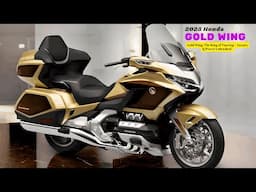 Gold Wing, The King of Touring—Luxury & Power Unleashed! | 2025 Honda Gold Wing