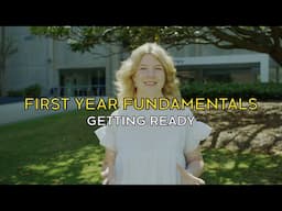 First Year Fundamentals - Getting ready