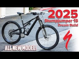 The ALL NEW 2025 Specialized Stumpjumper 15 Dream Build!