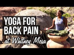 Yoga For Back Pain At Whitney Mesa