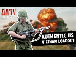 US Vietnam Reenactment Loadout | US Vietnam Rifleman | AATV EP222