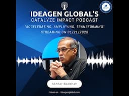 Catalyze Impact Ep. 3 - Akhtar Badshah on Bridging Technology and Community Initiatives