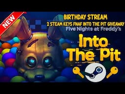 Five Nights at Freddy's: Into The Pit BIRTHDAY STREAM / 2 STEAM KEYS FNAF INTO PIT GIVEAWAY