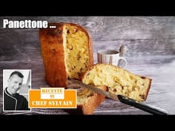 Panettone - Recette par Chef Sylvain !