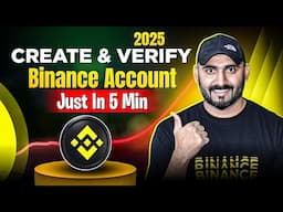 Create Binance Account 2025 | Binance Registration & Verification Tutorial 🔥