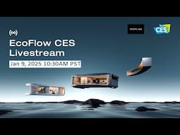 EcoFlow CES 2025 Livestream