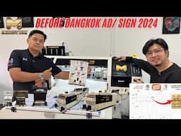 BEFORE BANGKOK AD/SIGN 2024 & NEW DFT i3200 BY MODIFY INK