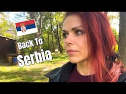 Going Back To Serbia After 1,5 Years