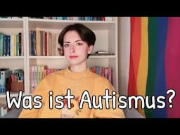 Was ist Autismus? | Janis Celine