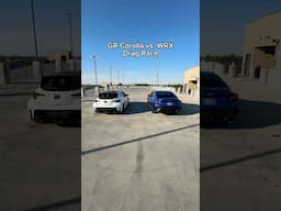 GR Corolla vs. WRX Drag Race