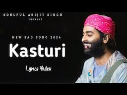 Kasturi (Lyrics) - Arijit Singh | Amar Prem Ki Prem Kahani | Kunaal Verma, Prasad S