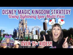 Magic Kingdom Lightning Lane Multi Pass STRATEGY