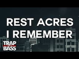 REST ACRES - I Remember