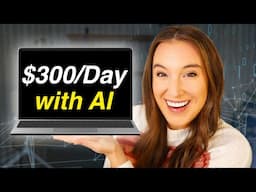 Easiest Way to Make Money Online Using AI ($300/DAY)