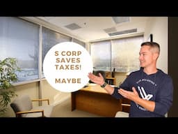 S Corporations: How to Save Thousands in Taxes (And When It's NOT Right for You!)