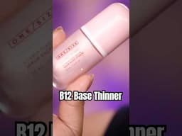 Meet B12 BASE THINNER💕 Full video on my channel! #basethinner #b12 #makeup #beauty #onesizebeauty